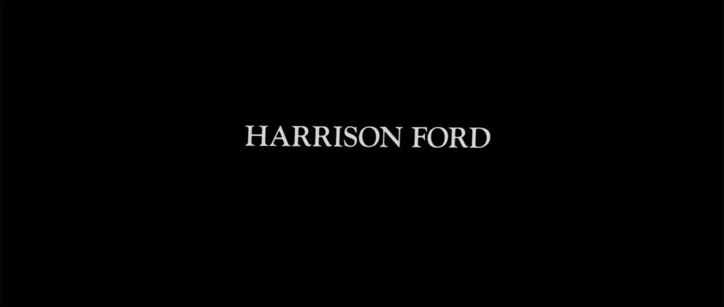 HARRISON FORD title card from the Blade Runner theatrical cut, set in Goudy Oldstyle, white on black