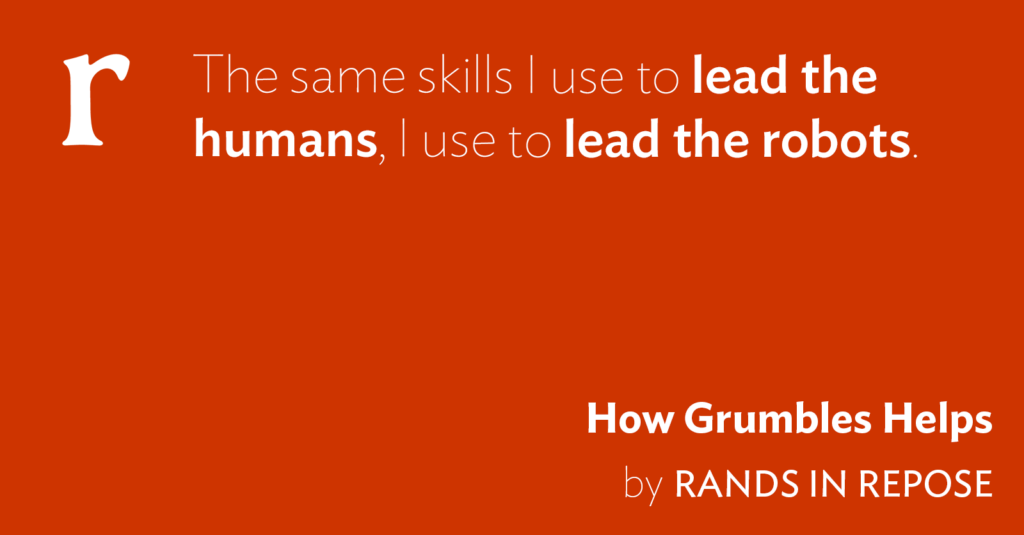 How Grumbles Helps